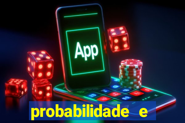 probabilidade e estatistica jogos de futebol